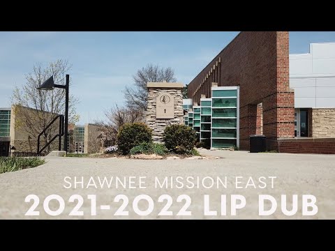 Shawnee Mission East 2021-2022 Lip Dub