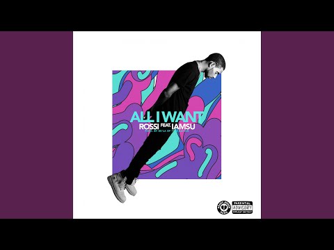 All I Want (feat. Iamsu!)