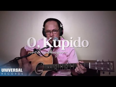 O Kupido - Noel Cabangon