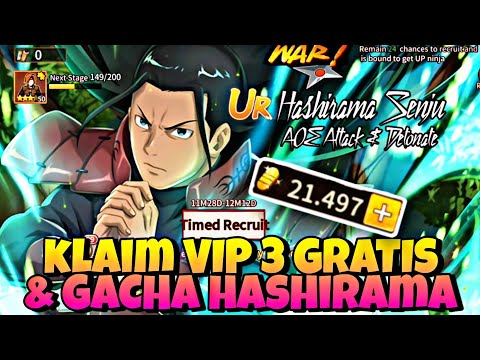 Klaim VIP 3 Gratis Hari ini & Gacha Hero UR Hashirama Senju 21k Ingot - Naruto Shinobi Legend Mobile