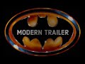 BATMAN (1989) - Modern Trailer