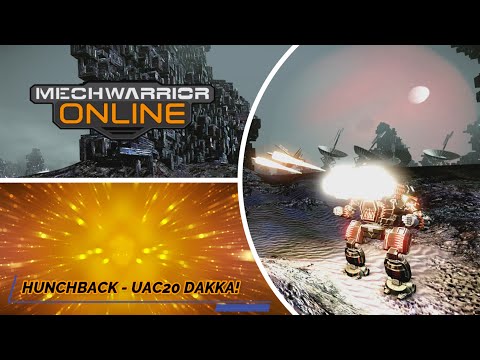 Mechwarrior Online - Hunchback IIC UAC20 Dakka!