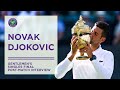 Novak Djokovic | Gentlemen's Singles Final Post-Match Interview | Wimbledon 2022