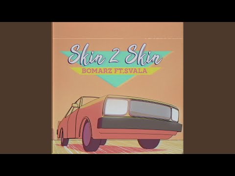 Skin 2 Skin (Radio Edit)