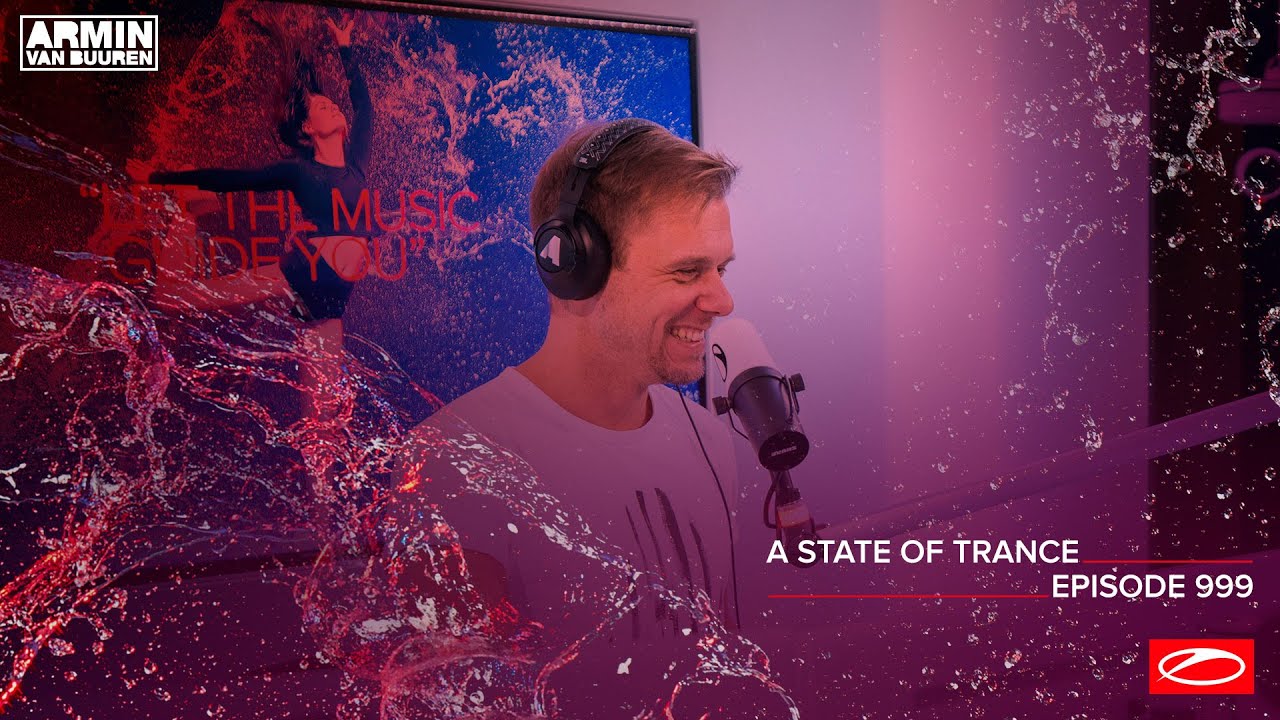 Armin van Buuren - Live @ A State Of Trance Episode 999 (#ASOT999) 2021