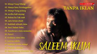 Download lagu SALEEM IKLIM Full Album Terbaik | Hanya Satu Persinggahan, Mimpi Yang Hilang Lagu Malaysia Nostalgia mp3 Download lagu SALEEM IKLIM Full Album Terbaik | Hanya Satu Persinggahan, Mimpi Yang Hilang Lagu Malaysia Nostalgia mp3