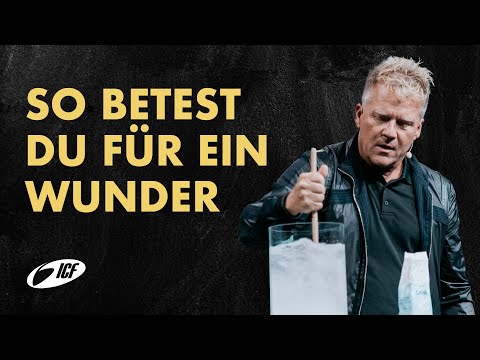 So betest du für ein Wunder | Leo Bigger | ICF Zürich