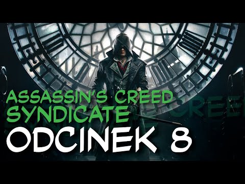 Zagrajmy w Assassins Creed: Syndicate odc.8 "Skoczny Jack"