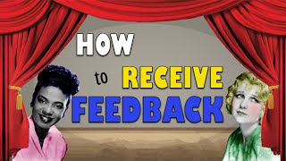 How to Receive Feedback