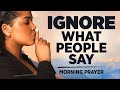God Has The Final Say A Blessed Morning Prayer To Start Your Day
