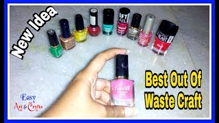 DIY Best Out of Waste Nail Polish Bottle Craft | Recycle Idea | How to Reuse Old Nail Polish Bottle