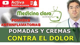 Pomadas antiinflamatorias, ¿Cuáles usar ¿Son efectivas Pomadas para el dolor