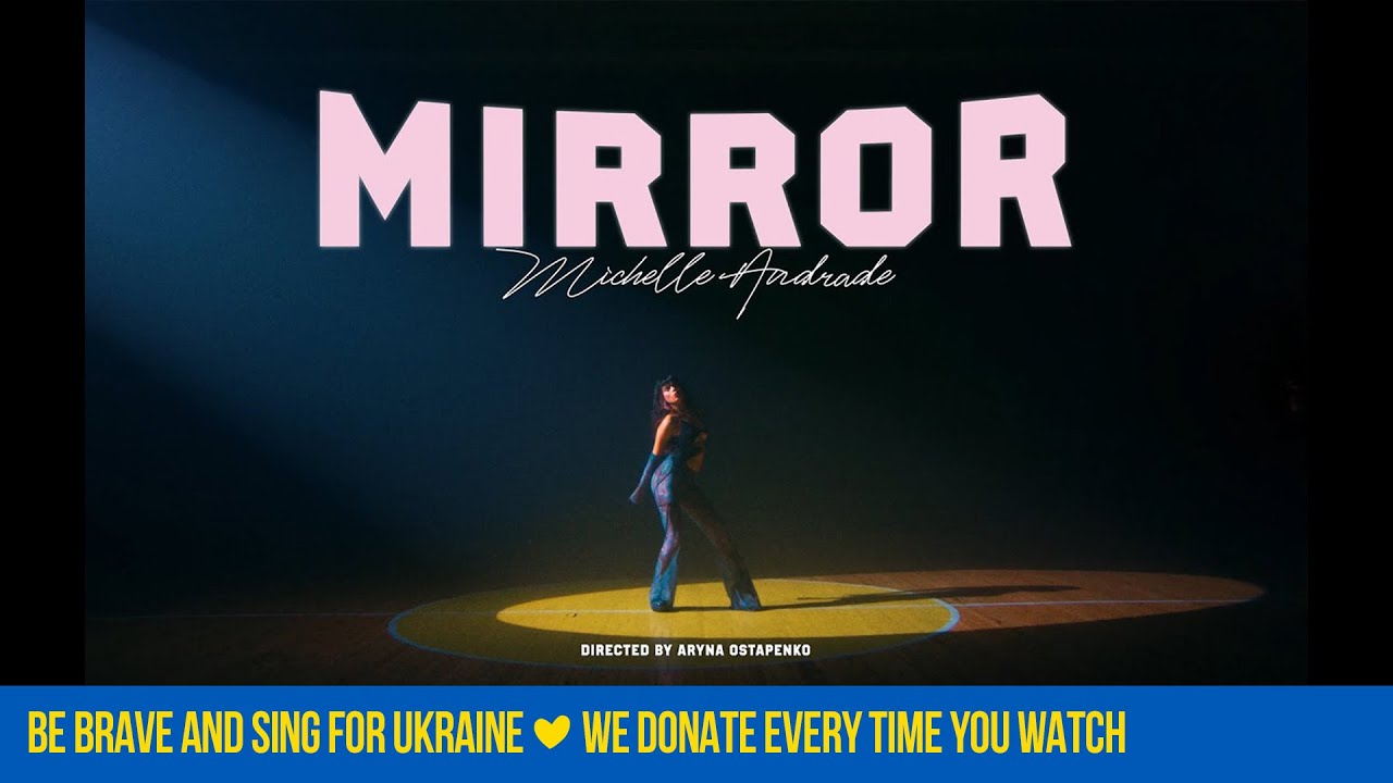 Michelle Andrade — Mirror (Dance Video)