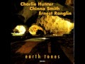 Charlie Hunter, Chinna Smith & Ernest Ranglin - I've Got The Handle