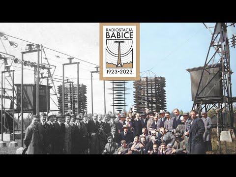 Radiostacja Babice - w poszukiwaniu miejsc, ludzi i historii // 100-lecie Radiostacji Babice