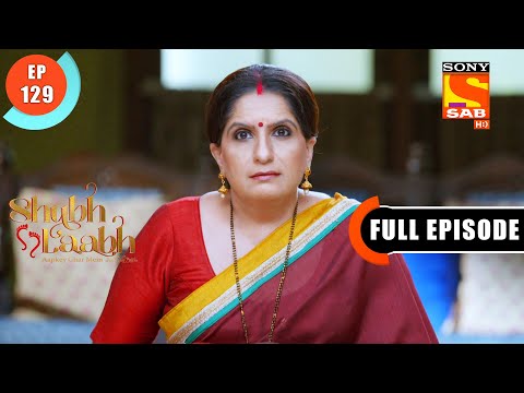 Will Alakshmi Succeed In Her Plans-Shubh Laabh-Apkey Ghar Mein-Ep 129-Full Episode-14 Feb 2022