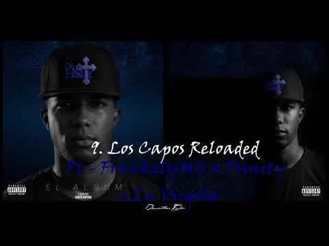 9. DaHoly - Los Capos Reloaded Ft FrankelyMC X La Virgola X Trinity