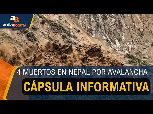 Cápsula informativa: avalancha en Nepal deja cuatro muertos