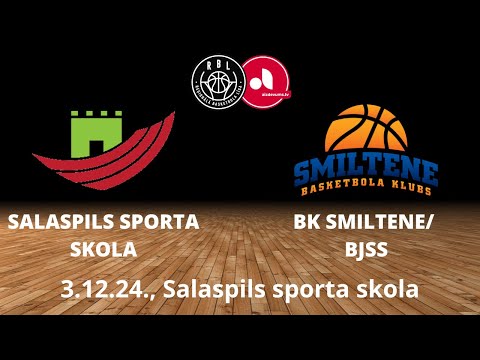 RBL Salaspils sporta skola - BK Smiltene/BJSS TIEŠRAIDE (3.12.24.)