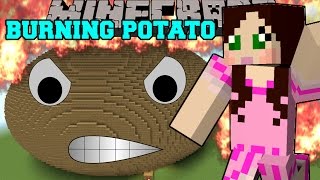 Minecraft: THE BURNING POTATO! (YOUR WORST NIGHTMARE IS HERE!) Mini-Game