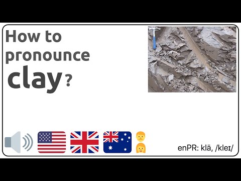 How to pronounce clay in english? 🇺🇸 🇬🇧 🇦🇺 Pronunciation of clay and examples of clay