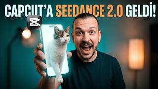 CapCut Seedance 2.0 Nedir? Yeni AI Video Özelliğini Test Ettim