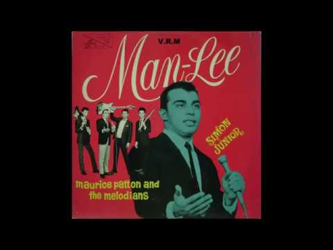 1967年 Simon Junior 西門魯尼 with Maurice Patton & The Melodians [Man Lee 蔓莉] 专辑 (12首)