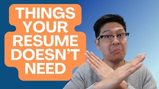 This will SAVE You Hours Writing Your Resume! Things you don't need on a resume