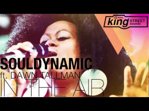 Souldynamic feat. Dawn Tallman - In The Air (Club Mix) - Short Edit