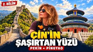 Çin'in Şaşırtan Yüzü  "Pekin-Pingyao"