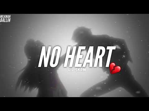 Lil $kam - No Heart