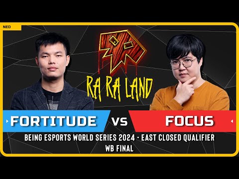 WC3 - [HU] Fortitude vs FoCuS [ORC] - WB Final - Being Esports World Series 2024 - East Closed Qua
