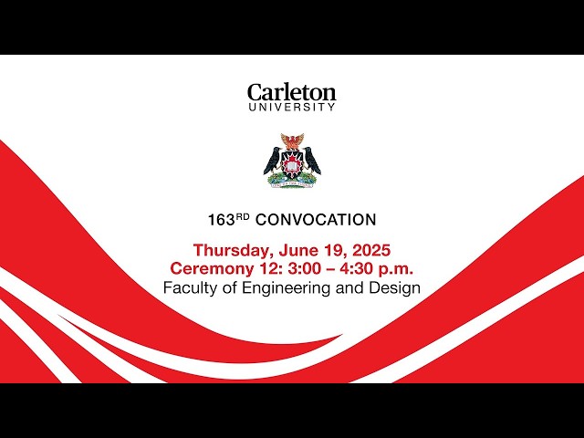 Watch Video: Ceremony 12: 3:00 p.m., Faculty of Engineering and Design