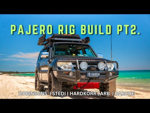 PAJERO RIG WALKAROUND PT2 | ULTIMATE 4WD BUILD | WHAT MODS YOU SHOULD GET ON YOUR 4WD | DARCHE, ARB