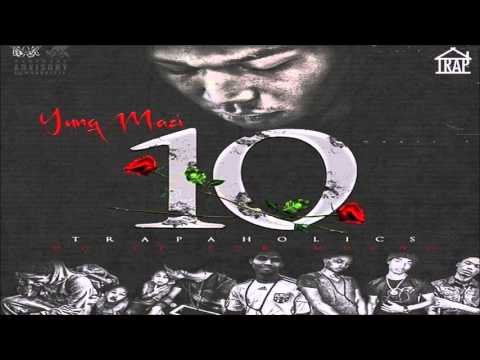 Yung Mazi - 10 Do It For Mucho (Full Mixtape)