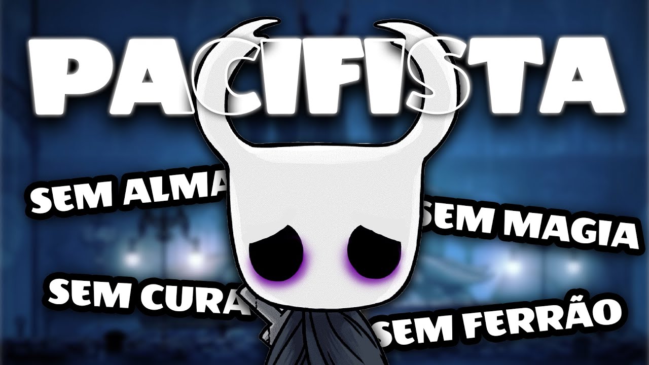 Como Zeraram Hollow Knight SEM PEGAR ALMA! | Desafio Pacifista