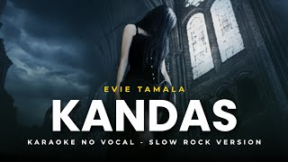 Download lagu KANDAS – KARAOKE  | EVIE TAMALA | SLOW ROCK VERSION mp3