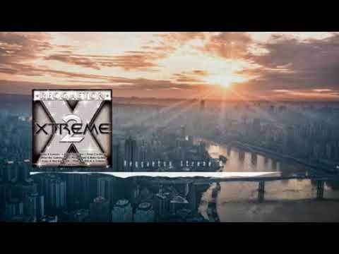 Llego La Noche - Reggaeton Xtreme 2
