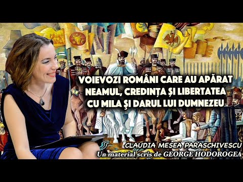 Voievozi români care au apărat neamul, credința și libertatea cu mila si darul lui Dumnezeu