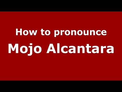 How to pronounce Mojo Alcantara (Italian/Italy) - PronounceNames.com