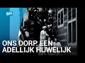 Ons Dorp: heel Alkmaar loopt uit voor een adellijk huwelijk