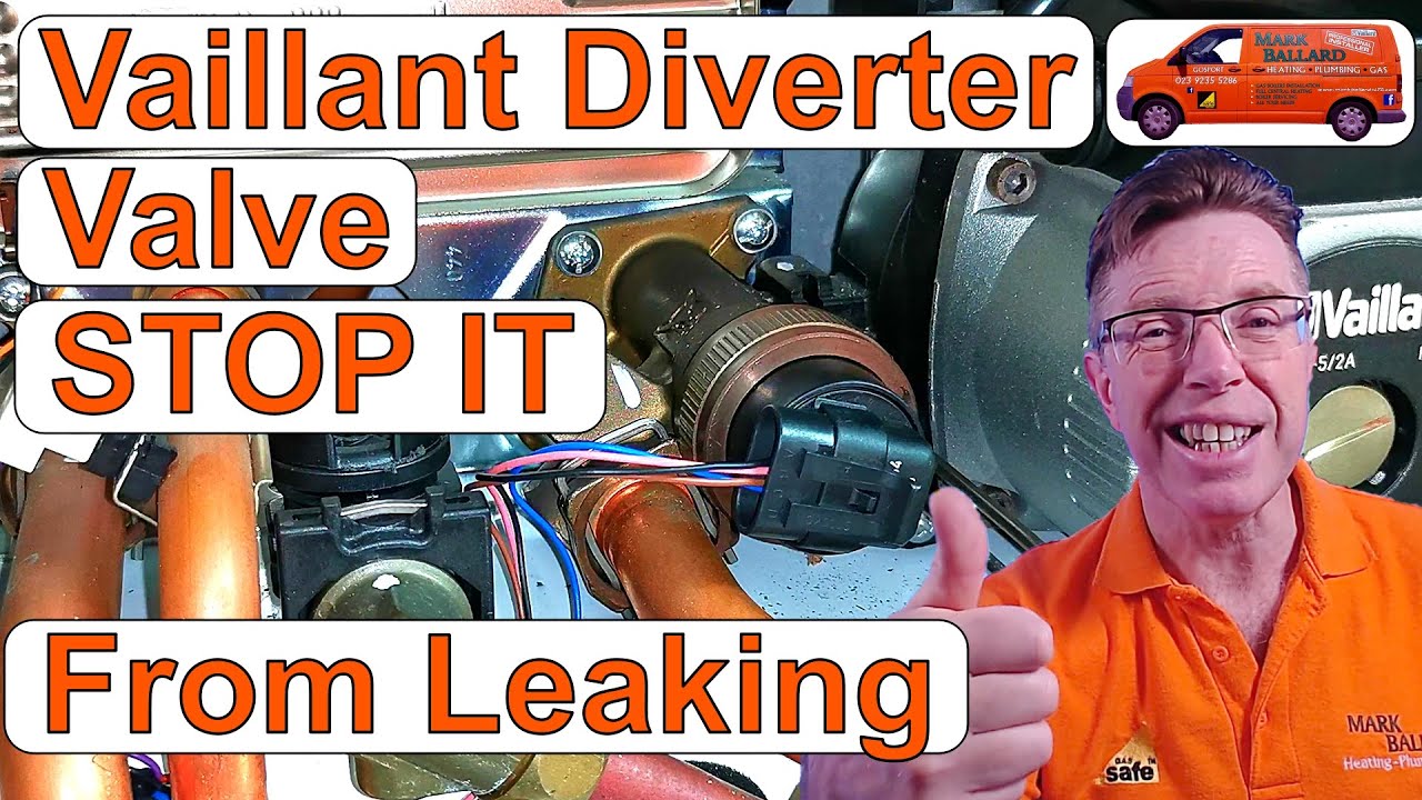 Vaillant Diverter Valve Leaking. Simple Maintenance to STOP it from Leaking