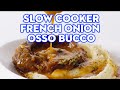 Slow Cooker French Onion Osso Bucco Recipe Only 15 Minutes Prep Taste Com Au