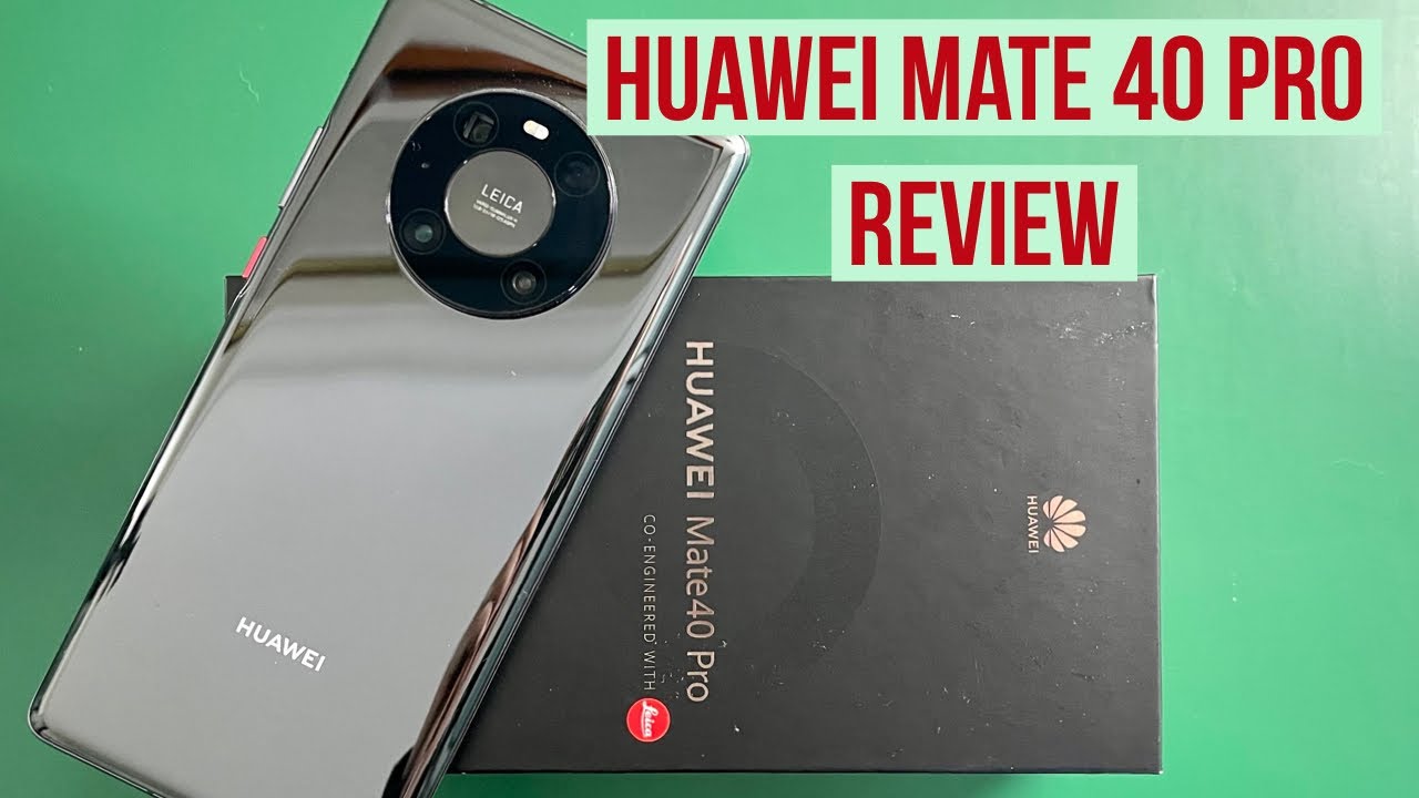 Huawei Mate 40 Pro REVIEW