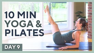 DAY 9 💚 10 min Morning Yoga & Pilates - CORE STRENGTH - Yogalates Challenge