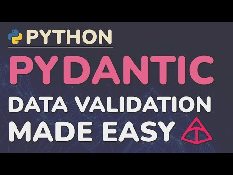 Python Pydantic Tutorial: Complete Data Validation Course (Used by FastAPI)