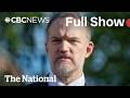 CBC News: The National | Trump's trade rep disputes why talks collapsed