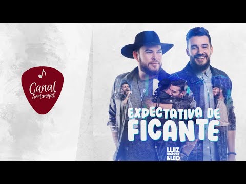 Luiz Henrique & Léo - Expectativa De Ficante  (Ao Vivo em Goiânia) Clipe Oficial
