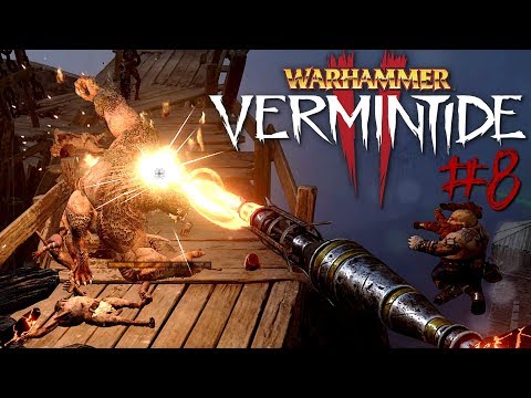 Zwerg über Bord! | Let's Play - Vermintide 2 - | #8 (Deutsch)