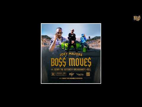 Joey Majors x Benny The Butcher x Grea8Gawd - Boss Moves